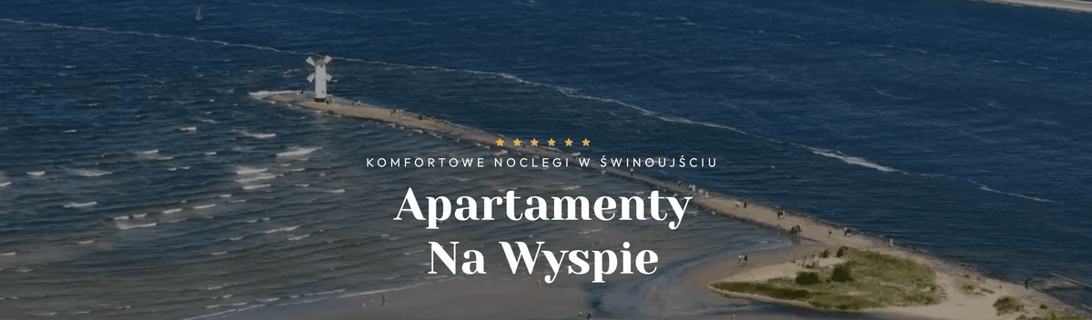 Na Wyspie Apartamenty Świnoujście banner